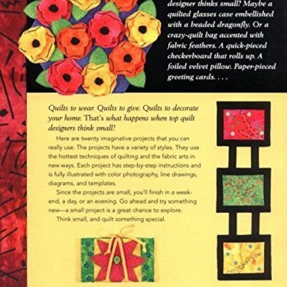 2004 When Quilt Designers Think Small 20 Innovative Projects Decorate Paperback - Picture 15 of 15